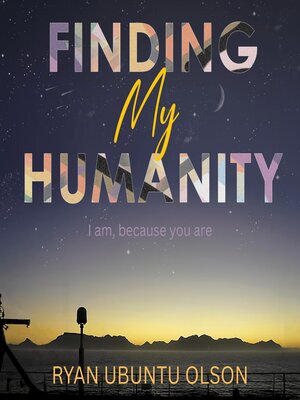 cover image of Finding My Humanity